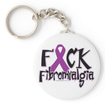 Fuck Fibromyalgia Keychain by fightcancertees