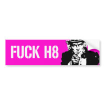 FUCK H8 BUMPER STICKER