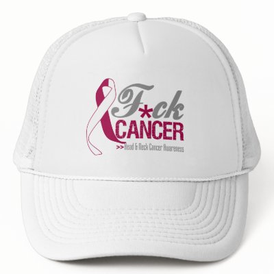 Fuck Head and Neck Cancer by cancerapparel