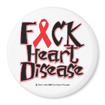 Fuck Heart Disease Fridge Magnet