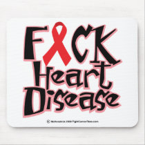 Fuck Heart Disease Mousepads