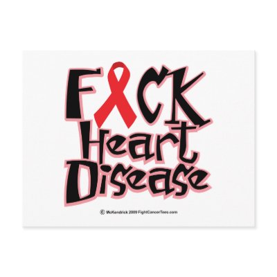 Fuck Heart Disease Postcards by fightcancertees