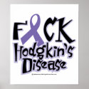 Fuck Hodgkin's Disease posters