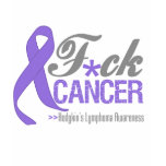 Fuck Hodgkin's Lymphoma t-shirts