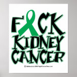 Fuck Kidney Cancer posters