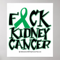 Fuck Kidney Cancer Print