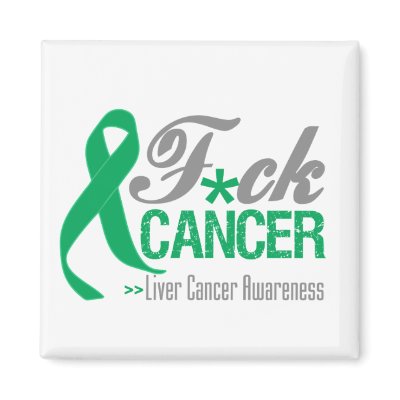 Fuck Liver Cancer Magnets by cancerapparel