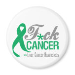 Fuck Liver Cancer Refrigerator Magnets