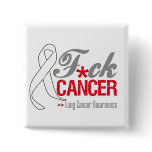 Fuck Lung Cancer buttons