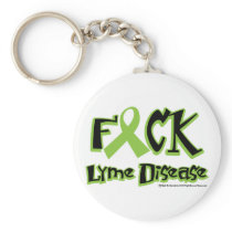 Fuck Lyme Disease Key Chains