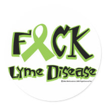 Fuck Lyme Disease Round Stickers