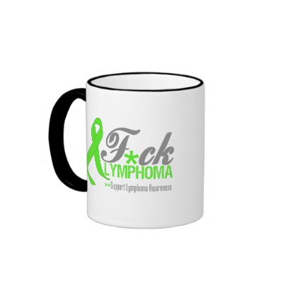 Fuck Lymphoma Mugs by cancerapparel