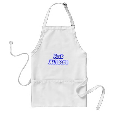 Fuck Melanoma Apron by Melanoma_Shirts