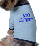 Fuck Menopause pet clothing
