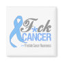 Fuck Prostate Cancer