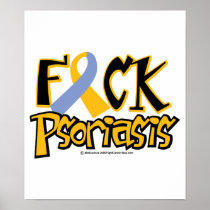 Fuck Psoriasis Print