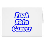 Fuck Skin Cancer