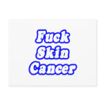 Fuck Skin Cancer