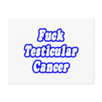 Fuck Testicular Cancer