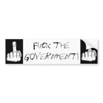Fuck the Government! Bumper Stickers