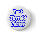 Fuck Thyroid Cancer