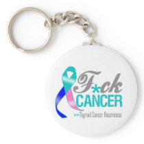 Fuck Thyroid Cancer Keychains