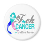 Fuck Thyroid Cancer Magnets
