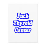Fuck Thyroid Cancer