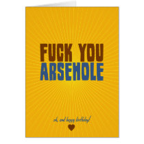 Fuck You Arsehole
