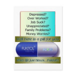 Fukitol, job sucks, over worked, no worries,
