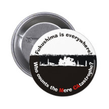 Fukushima is everywhere anstecknadelbuttons