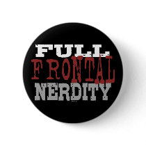 Full Frontal Nerdity Button