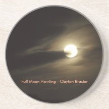 Full Moon Howling - Clayton Bruster Beverage Coasters