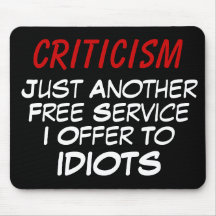 Full-Service Criticism Mouse Pad