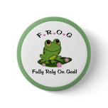 Fully Rely on God Button