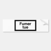 Fumer tue bumper stickers