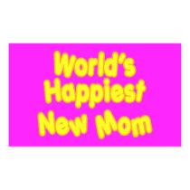 Fun Baby Showers New Moms  Worlds Happiest New Mom Rectangular Stickers