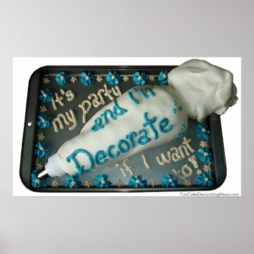 Fun Cake Decorating Ideas - Icing Bag Art Posters Zazzle