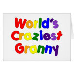 Fun Funny Grandmothers : World's Craziest Granny Greeting Card