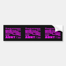 Fun Gifts for Aunts : Greatest Aunt Bumper Stickers