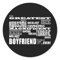 Fun Gifts for Boyfriends : Greatest Boyfriend Round Sticker