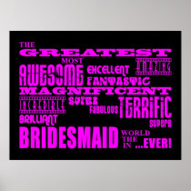 Fun Gifts for Bridesmaids : Greatest Bridesmaid Print