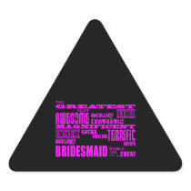Fun Gifts for Bridesmaids : Greatest Bridesmaid Stickers