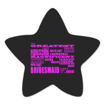 Fun Gifts for Bridesmaids : Greatest Bridesmaid Star Stickers