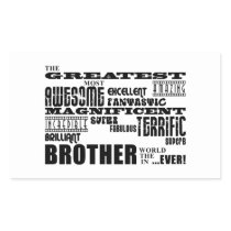 Fun Gifts for Brothers : Greatest Brother Rectangle Sticker