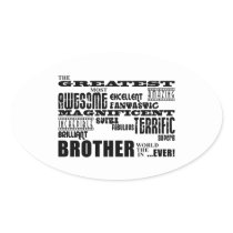 Fun Gifts for Brothers : Greatest Brother Sticker