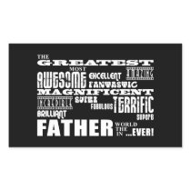 Fun Gifts for Dads : Greatest Father Rectangle Stickers