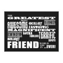Fun Gifts for Friends : Greatest Friend Gallery Wrap Canvas