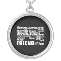 Fun Gifts for Friends : Greatest Friend Jewelry