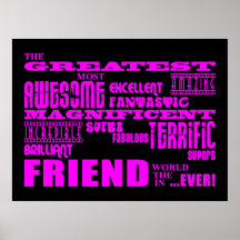 Fun Gifts for Friends : Greatest Friend Posters